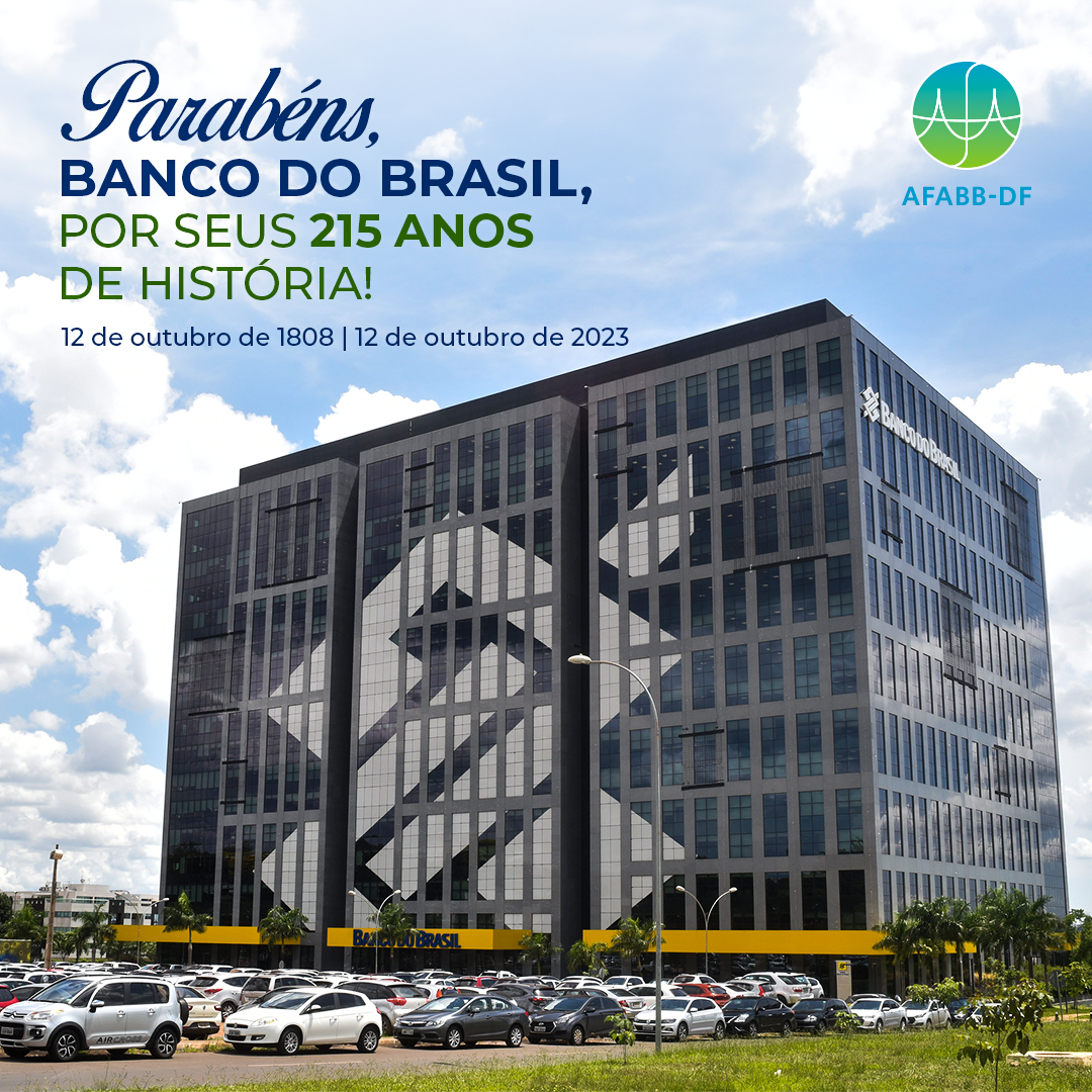 AFABB-DF Comemora Os 215 Anos De Fundação Do Banco Do Brasil - AFABB